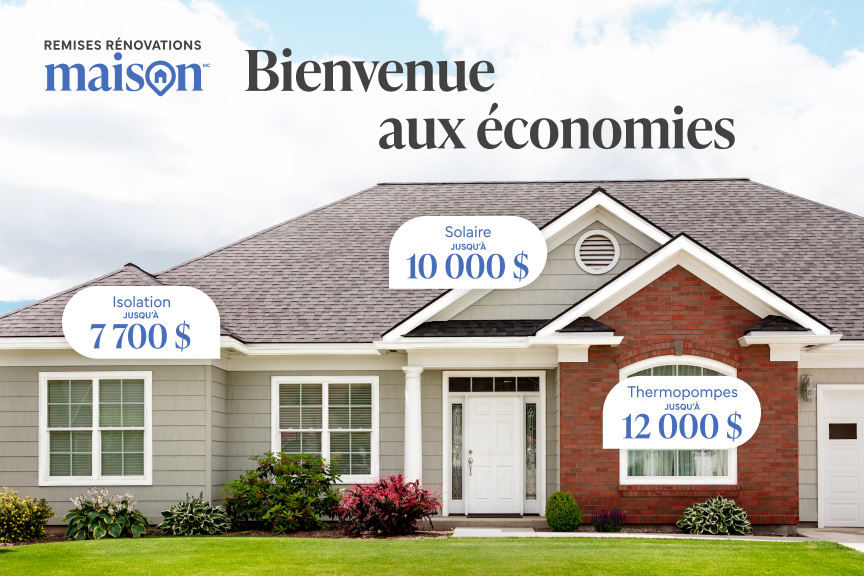 a beautiful bungalow home with speech bubbles of Home Renovation Savings amount of savings - french version
